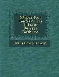 bokomslag M Thode Pour Confesser Les Enfants