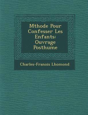 bokomslag M Thode Pour Confesser Les Enfants