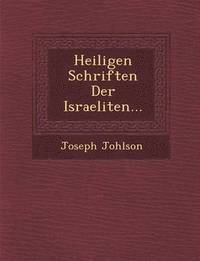 bokomslag Heiligen Schriften Der Israeliten...