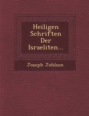 Heiligen Schriften Der Israeliten... 1