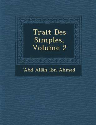 bokomslag Trait Des Simples, Volume 2