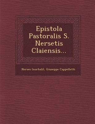 bokomslag Epistola Pastoralis S. Nersetis Claiensis...