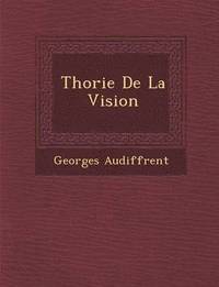 bokomslag Th Orie de La Vision