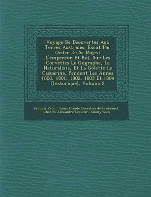 Fran�ois P�ron, P& - Voyage De D�couvertes Aux Terres Australes, Häftad