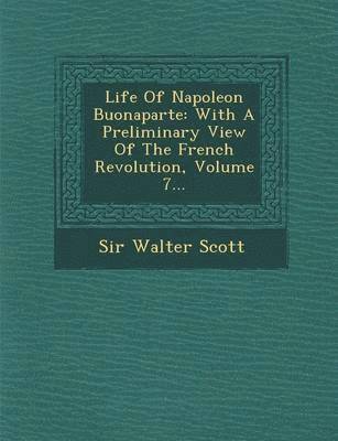bokomslag Life of Napoleon Buonaparte