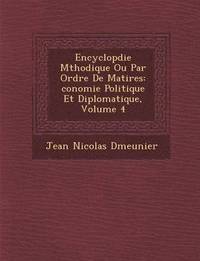 bokomslag Encyclop&#65533;die M&#65533;thodique Ou Par Ordre De Mati&#65533;res