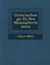 bokomslag Untersuchungn Zu Den B Hnenalterth Mern