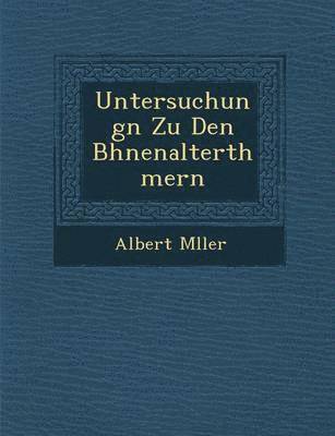 bokomslag Untersuchungn Zu Den B Hnenalterth Mern