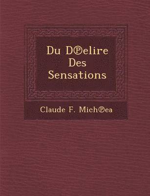 Du D Elire Des Sensations 1