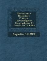 bokomslag Dictionnaire Historique, Critique, Chronologique, Geographique Et Litt&#65533;ral De La Bible