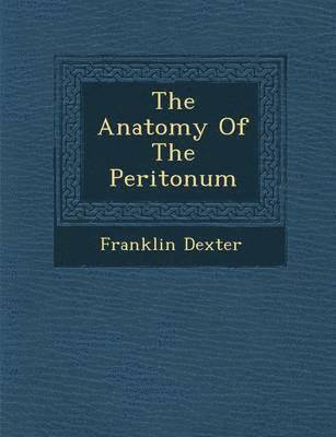 bokomslag Anatomy of the Periton Um