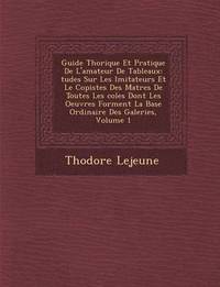 bokomslag Guide Th Orique Et Pratique de L'Amateur de Tableaux