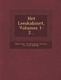 bokomslag Het Leeskabinet, Volumes 1-2...