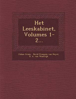 bokomslag Het Leeskabinet, Volumes 1-2...