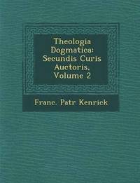 bokomslag Theologia Dogmatica