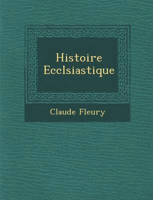 Histoire Eccl&#65533;siastique 1