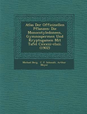 Atlas Der Officinellen Pflanzen 1