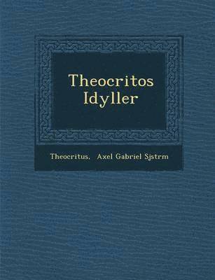 Theocritos Idyller, Häftad
