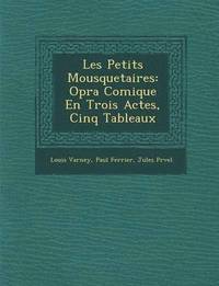 bokomslag Les Petits Mousquetaires