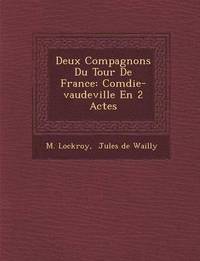 bokomslag Deux Compagnons Du Tour De France