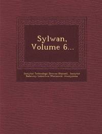 bokomslag Sylwan, Volume 6...
