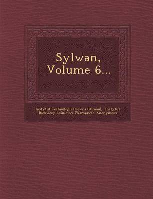 bokomslag Sylwan, Volume 6...