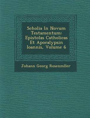 Scholia in Novum Testamentum 1