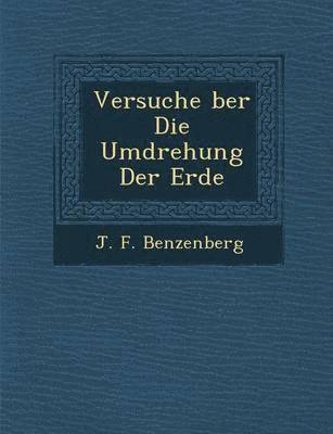 bokomslag Versuche Ber Die Umdrehung Der Erde