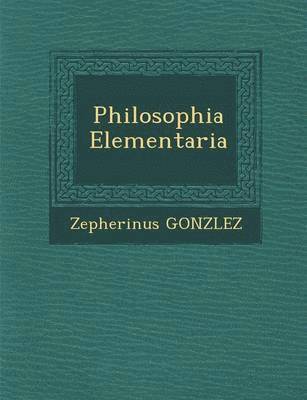 Philosophia Elementaria 1