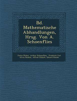 bokomslag Bd. Mathematische Abhandlungen, Hrsg. Von A. Schoenflies