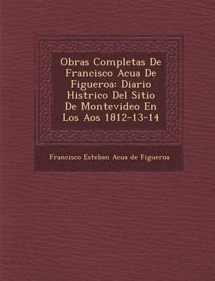 bokomslag Obras Completas de Francisco Acu a de Figueroa