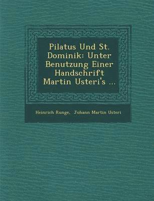 Pilatus Und St. Dominik 1