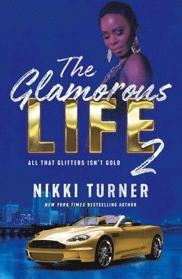 Nikki Turner - Glamorous Life 2, Häftad