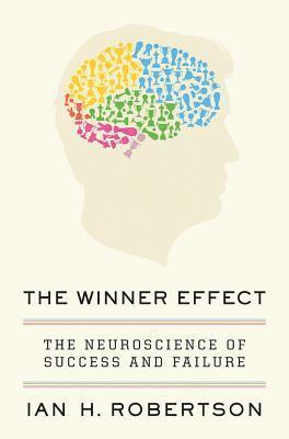 Ian H. Robertson - Winner Effect, Inbunden
