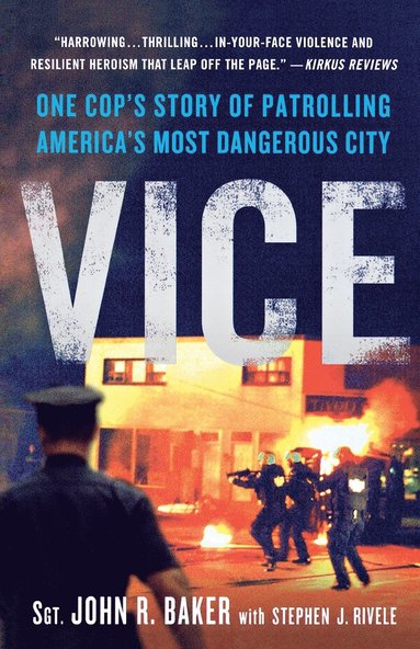 bokomslag Vice: One Cop's Story of Patrolling America's Most Dangerous City