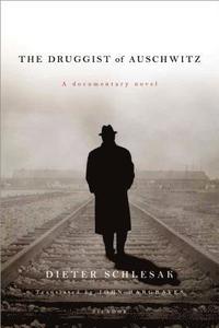 bokomslag The Druggist of Auschwitz