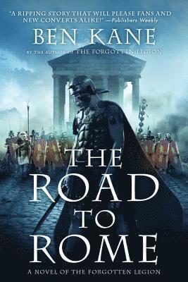 bokomslag The Road to Rome: A Novel of the Forgotten Legion