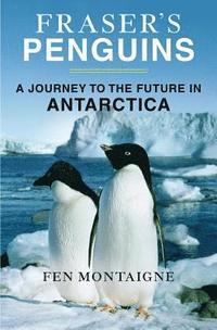 bokomslag Fraser's Penguins: Warning Signs from Antarctica