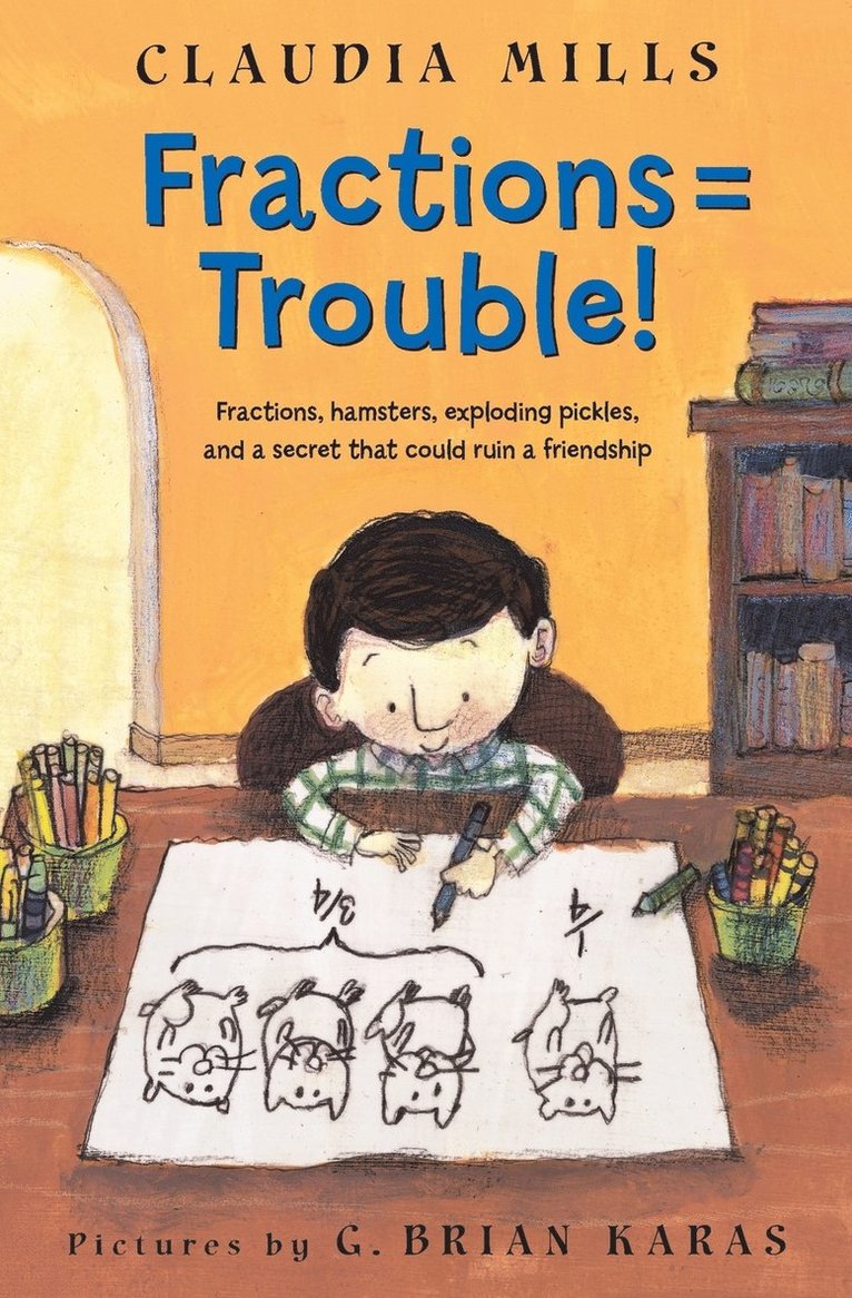 Claudia Mills - Fractions = Trouble!, Häftad