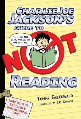 Tommy Greenwald - Charlie Joe Jackson's Guide to Not Reading, Häftad