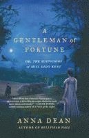 bokomslag A Gentleman of Fortune: Or, the Suspicions of Miss Dido Kent