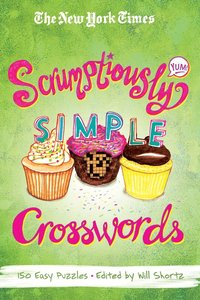 bokomslag New York Times Scrumptiously Simple Crosswords