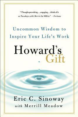 Eric C. Sinoway, Merrill Meadow - Howard's Gift, Häftad