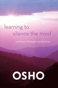 bokomslag Learning to Silence the Mind
