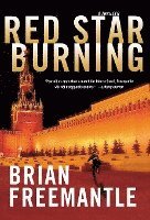 Brian Freemantle - Red Star Burning, Inbunden