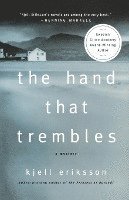 bokomslag The Hand That Trembles: A Mystery