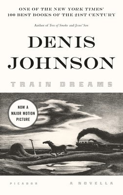 bokomslag Train Dreams: A Novella