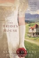 Sandra Dallas, Jennifer Enderlin - The Bride's House, Häftad