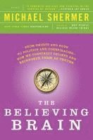 The Believing Brain