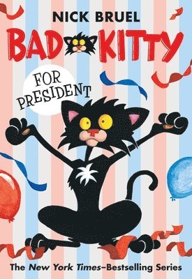 bokomslag Bad Kitty For President